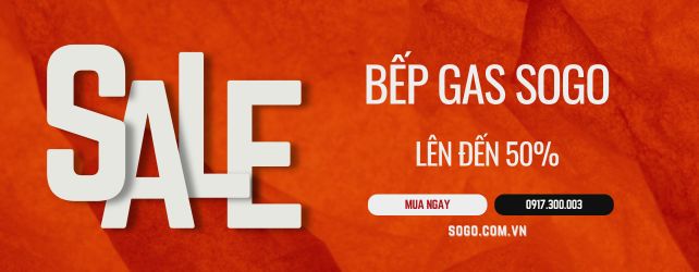 SĂN SALE BẾP GAS CÔNG NGHIỆP SOGO